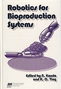 Robotics for Bio Production Systems (Hardcover)