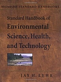Standard Handbook of Enviromental Science, Health, and Technology (Hardcover)