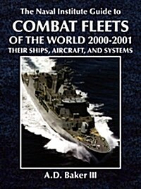 The Naval Institute Guide to Combat Fleets of the World, 2000-2001 (Hardcover)