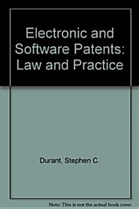 Electronic and Software Patents (Hardcover)