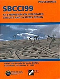 XII Symposium on Integrated Circuits and Systems Design (Paperback)