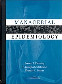 Managerial Epidemiology (Paperback)