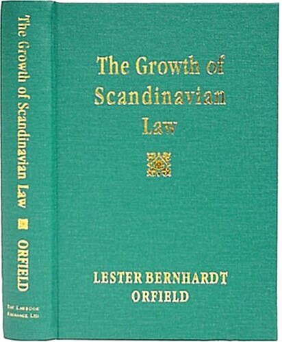 The Growth of Scandinavian Law (1953) (Hardcover)