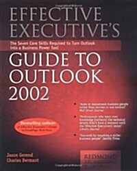 Effective Executives Guide to Outlook 2002 (Paperback)
