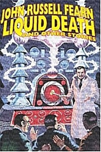 Liquid Death and Other Stories (Paperback)