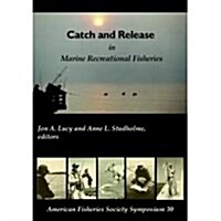 Catch and Release in Marine Recreational Fisheries (Hardcover)