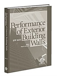 Performance of Exterior Building Walls (Hardcover)