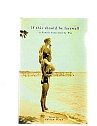 If This Should Be Farewell (Paperback)