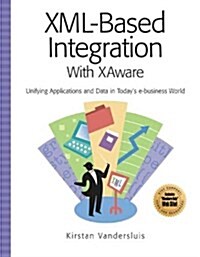 Xml-Based Integration Using Xa-Suite (Paperback)