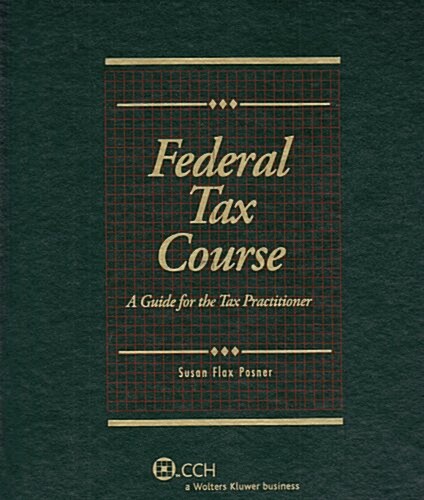 Federal Tax Course 2008 (Hardcover)