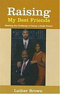 Raising My Best Friends (Paperback)