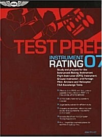 Instrument Rating Test Prep 2007 (Paperback, PCK)