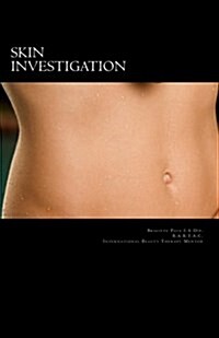 Skin Investigation (Paperback)