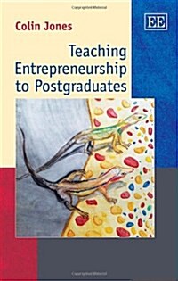Teaching Entrepreneurship to Postgraduates (Hardcover)