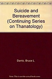 Suicide and Bereavement (Hardcover)