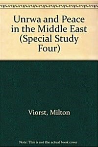 Unrwa and Peace in the Middle East (Paperback)