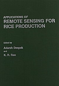 Applications of Remote Sensing in Rice Production (Hardcover)