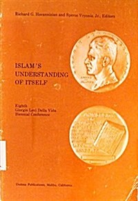 Islams Understanding of Itself (Paperback)