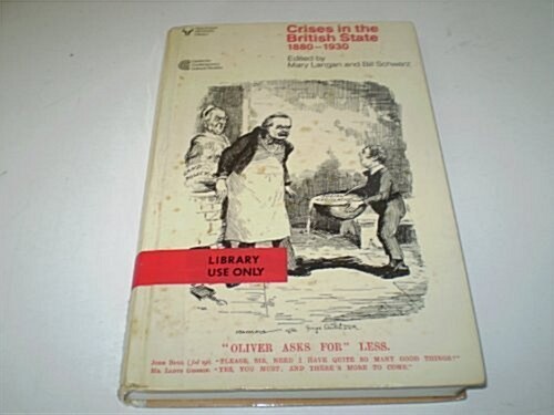 Crises in the British State, 1880-1930 (Paperback)