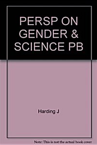 Perspectives on Gender and Science (Paperback)