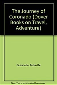 The Journey of Coronado (Paperback, Reprint)