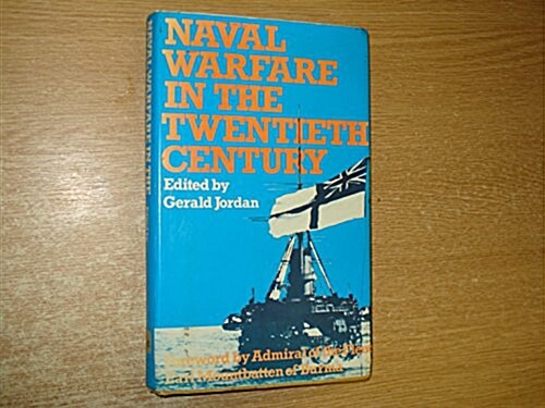 Naval Warfare in the Twentieth Century, 1900-1945 (Hardcover)