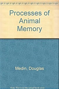 Processes of Animal Memory (Hardcover)