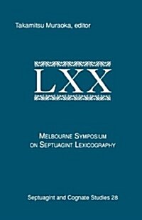 The Melbourne Symposium on Septuagint Lexicography (Paperback)