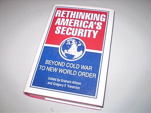 Rethinking Americas Security (Hardcover)