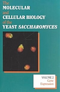 The Molecular and Cellular Biology of the Yeast Saccharomyces (Paperback)