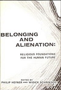 Belonging and Alienation (Paperback)