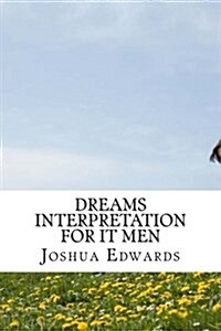 Dreams Interpretation for It Men (Paperback)