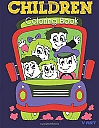 Children Coloring Book: activity coloring books for kids (Paperback)