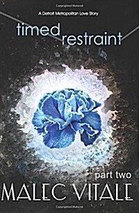 Timed Restraint (Paperback)