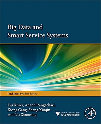 Big Data and Smart Service Systems (Hardcover)