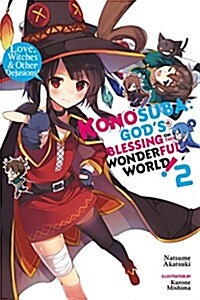 Konosuba: Gods Blessing on This Wonderful World!, Vol. 2 (light novel) (Paperback)