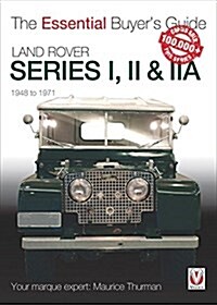 The Essential Buyers Guide Land Rover Series I, II Iia (Paperback, 2 Revised edition)