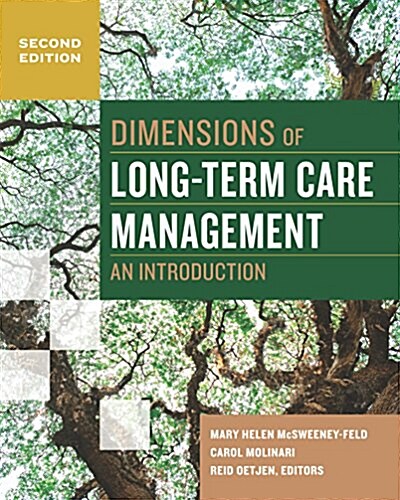Dimensions of Long-Term Care Management: An Introduction, Second Edition (Paperback)