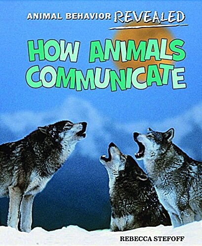 How Animals Communicate (Paperback)