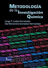 Metodologia de La Investigacion Quimica (Paperback)