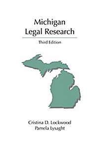 Michigan Legal Research (Paperback, 3rd)