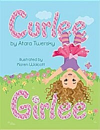 Curlee Girlee (Hardcover)