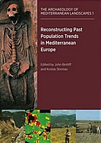 Reconstructing Past Population Trends in Mediterranean Europe (3000bc-Ad1800) (Paperback)