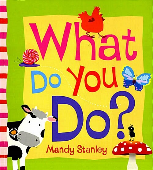 What Do You Do? (Paperback)
