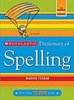 Scholastic Dictionary of Spelling (Paperback, Updated)
