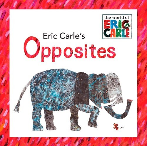 [중고] Eric Carle‘s Opposites (Paperback)