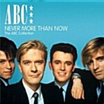 [수입] Abc - Never More Than Now : The ABC Collection (2CD)
