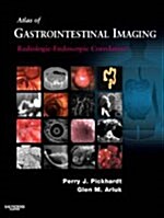 Atlas of Gastrointestinal Imaging: Radiologic-Endoscopic Correlation (Hardcover)
