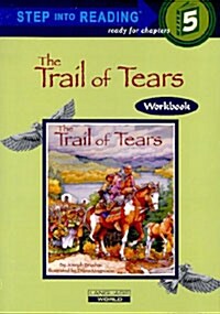 The Trail of Tears (Paperback + Workbook + CD 1장)