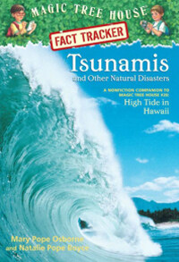 Tsunamis and other natural disasters :a nonfiction companion to High tide in Hawaii 